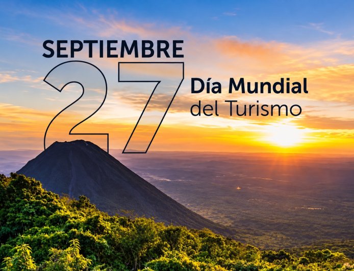 El Salvador será sede del Día Mundial del Turismo por primera vez